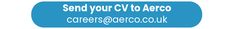 Email your CV to Careers@Aerco.co.uk